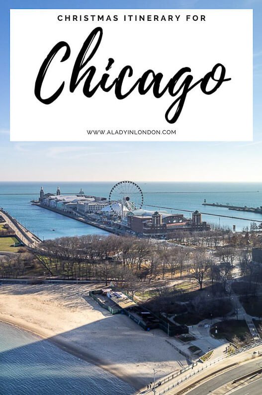 Lady’s Festive Itinerary for 4 Days in Chicago at Christmas