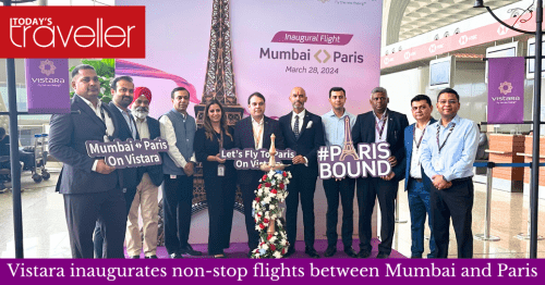 Vistara strengthens connectivity to France; Inaugurates non-stop flights between Mumbai and Paris