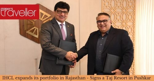 IHCL expands its portfolio in Rajasthan – Signs a Taj Resort in Pushkar