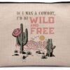 If I Was A Cowboy I'd Be Wild and Free Cosmetic Bag, Western Cowgirl Hat Cactus Desert Makeup Bag Zipper Cosmetic Pouch Bag Travel Linen Makeup Organizer, Cowgirl Gifts for Women Teen Girls Her