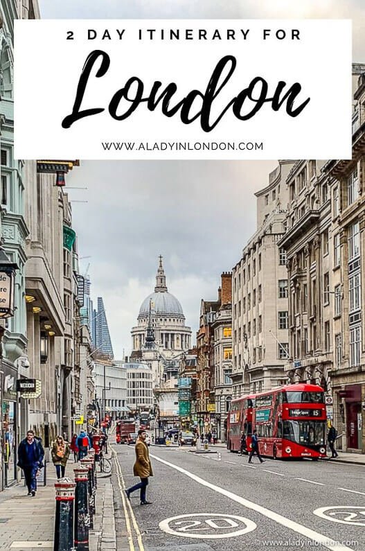 Lady’s Itinerary for 2 Days in London