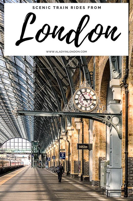 Lady’s 7 Scenic Train Rides from London That Will Show You the Best of Britain
