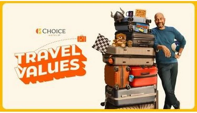 Choice Hotels launches campaign on travel values